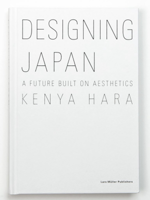 Kenya Hara: Designing Japan