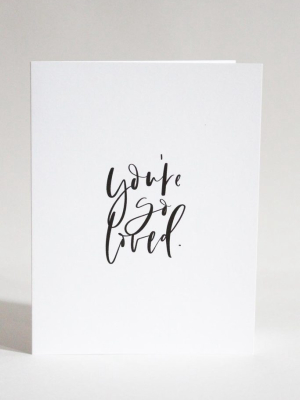 'you're So Loved' Card