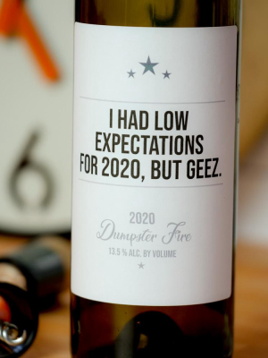 Low Expectations For 2020... Wine Label