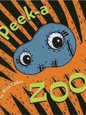 Peek-a Zoo By Nina Laden