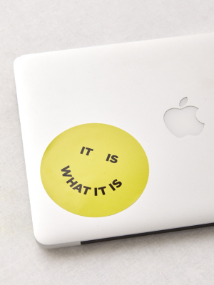 Julia Walck For Deny It Is What It Is Sticker