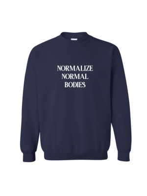 Normalize Normal Bodies [unisex Crewneck Sweatshirt]