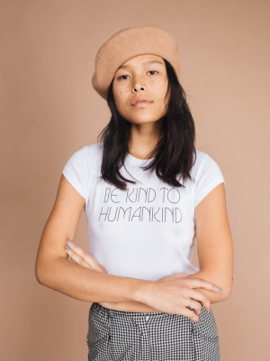 Be Kind To Humankind Shirt For Women
