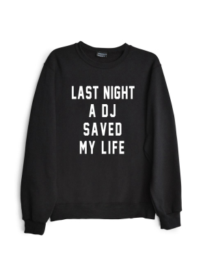 Last Night A Dj Saved My Life