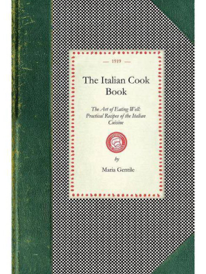 Italian Cook Book - (cooking In America) (paperback)