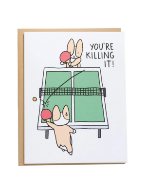 Tiffbits Cards You're Killing It Ping Pong