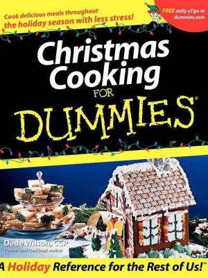 Christmas Cooking For Dummies - (for Dummies) By Dede Wilson (paperback)