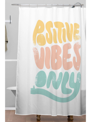 Phirst Positive Vibes Only Shower Curtain - Deny Designs