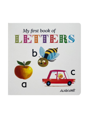 My First Book Of Letters By Alain Grée