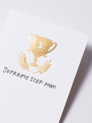 Supreme Step Mom Card