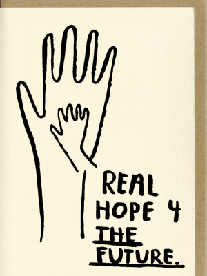 Card, Real Hope For The Future