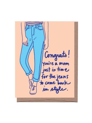 Mom Jeans New Baby Card