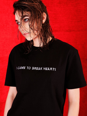 I Came To Break Hearts™ T-shirt