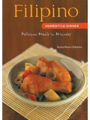 Filipino Homestyle Dishes - (learn To Cook) By Norma Olizon-chikiamco (spiral Bound)