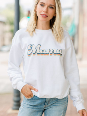 Hey Mama White Graphic Sweatshirt