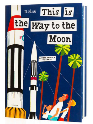 This Is The Way To The Moon By Miroslav Sasek