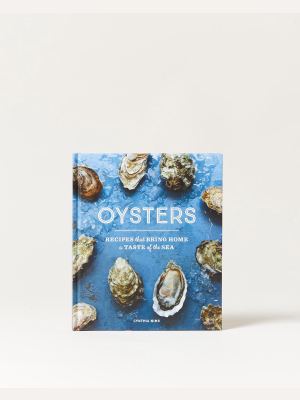 Oysters - Recipes That Bring Home The Taste Of The Sea