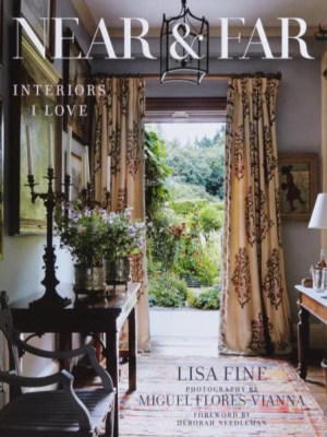 Near & Far Interiors I Love  By Lisa Fine