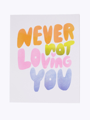 Never Not Loving You Riso Print