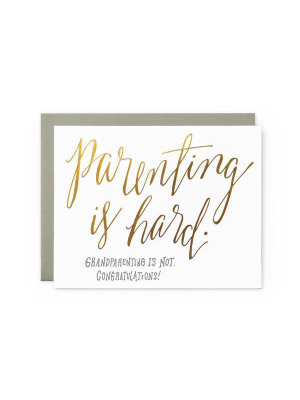 Wild Ink Press Parenting Is Hard Card