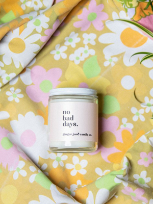 No Bad Days Candle 9oz