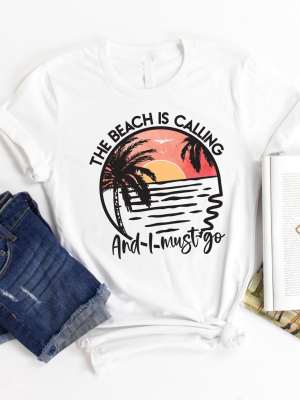 Beach Is Calling Graphic Tee