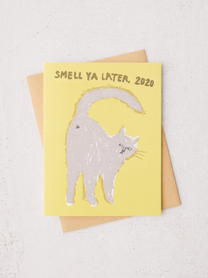 Egg Press Smell Ya Later 2020 New Year Card