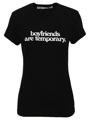 Off-white Boyfriends Are Temporary T-shirt