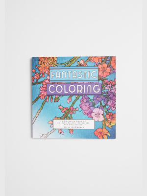 Fantastic Coloring Book: Places, Creatures, And Collections