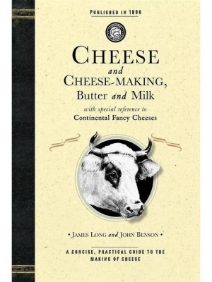 Cheese And Cheese-making - (cooking In America) By James Long & John Benson (paperback)
