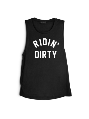 Ridin' Dirty [muscle Tank]