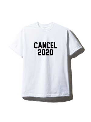 Cancel 2020 [unisex Tee]