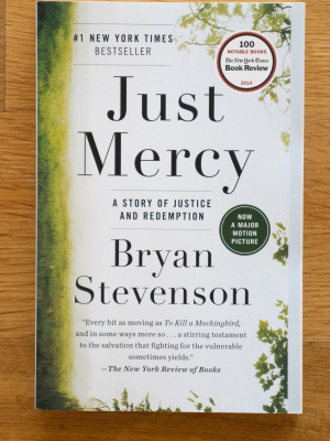 Just Mercy: A Story Of Justice And Redemption