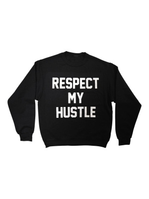 Respect My Hustle