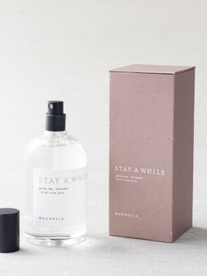 Stay A While Room Spray