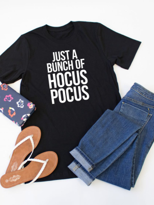 Just A Bunch Of Hocus Pocus Crew Neck Tee