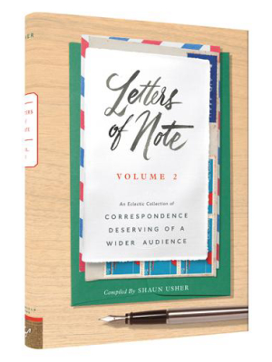 Letters Of Note: Volume 2