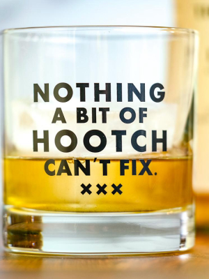 Nothing A Bit Of Hooch Can't Fix... Gentleman's Whiskey Glass