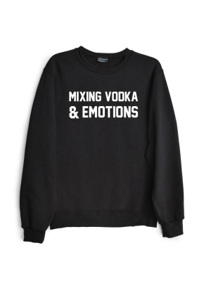 Mixing Vodka & Emotions