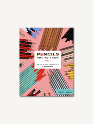 Pencils You Should Know Notes