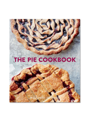 Williams Sonoma The Pie Cookbook