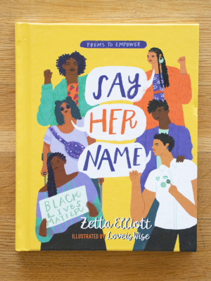 Say Her Name (poems To Empower)