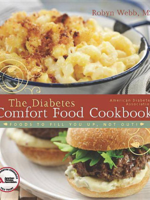 The Diabetes Comfort Food Cookbook - By Robyn Webb (paperback)