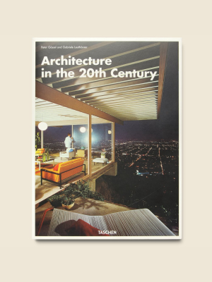 Architecture In The 20th Century - Peter Gössel, Gabriele Leuthäuser