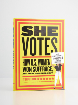 She Votes: How U.s. Women Won Sufferage Book