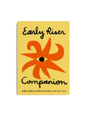 Early Riser Companion By Elizabeth Antonia