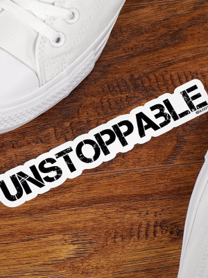 Unstoppable Sticker