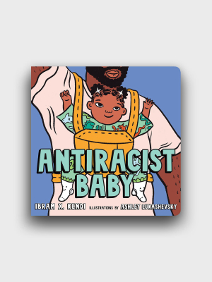 Antiracist Baby Board Book