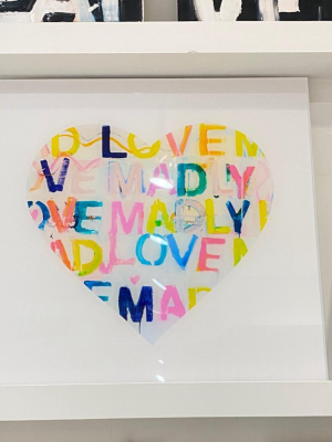 Love Madly Inside Out Art Print