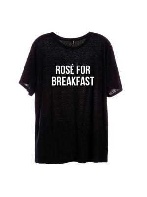 Rosé For Breakfast [unisex Tee]